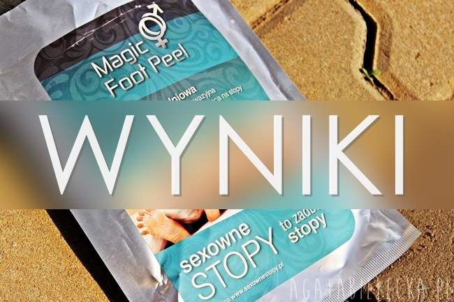 Wyniki konkursu Magic Foot Peel + pytanie do Was